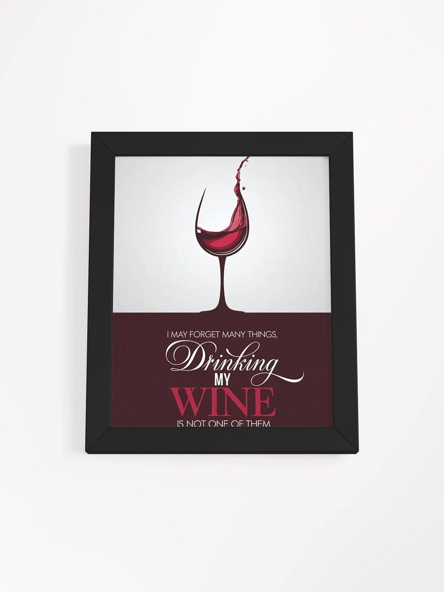 Framed Wine Poster - Funny Wine Quote for Wine Lovers and Wine Bar Ideas at Home product image (3)