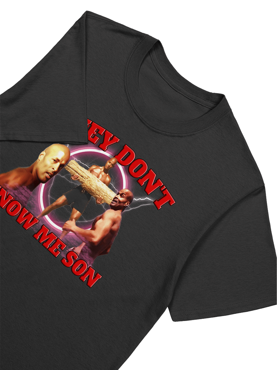 They don't know me son T-shirt product image (3)