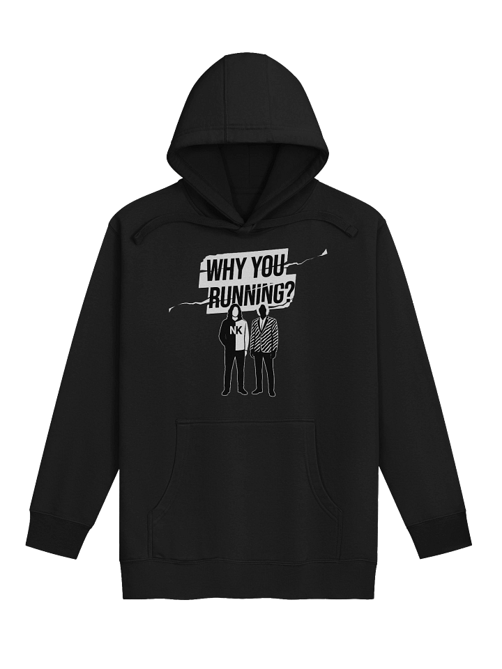 “Why You Running?” Unisex Hoodie product image (8)