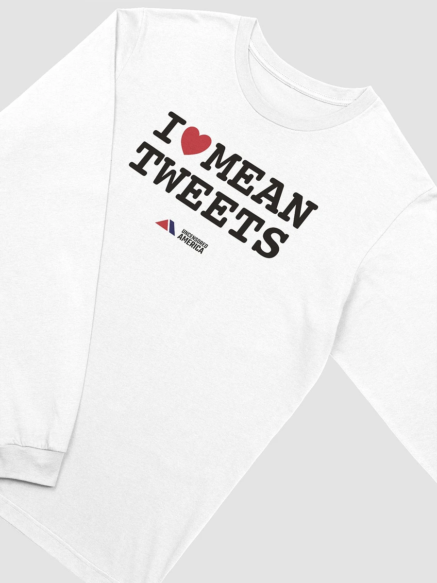 I Love Mean Tweets - Long Sleeve product image (4)