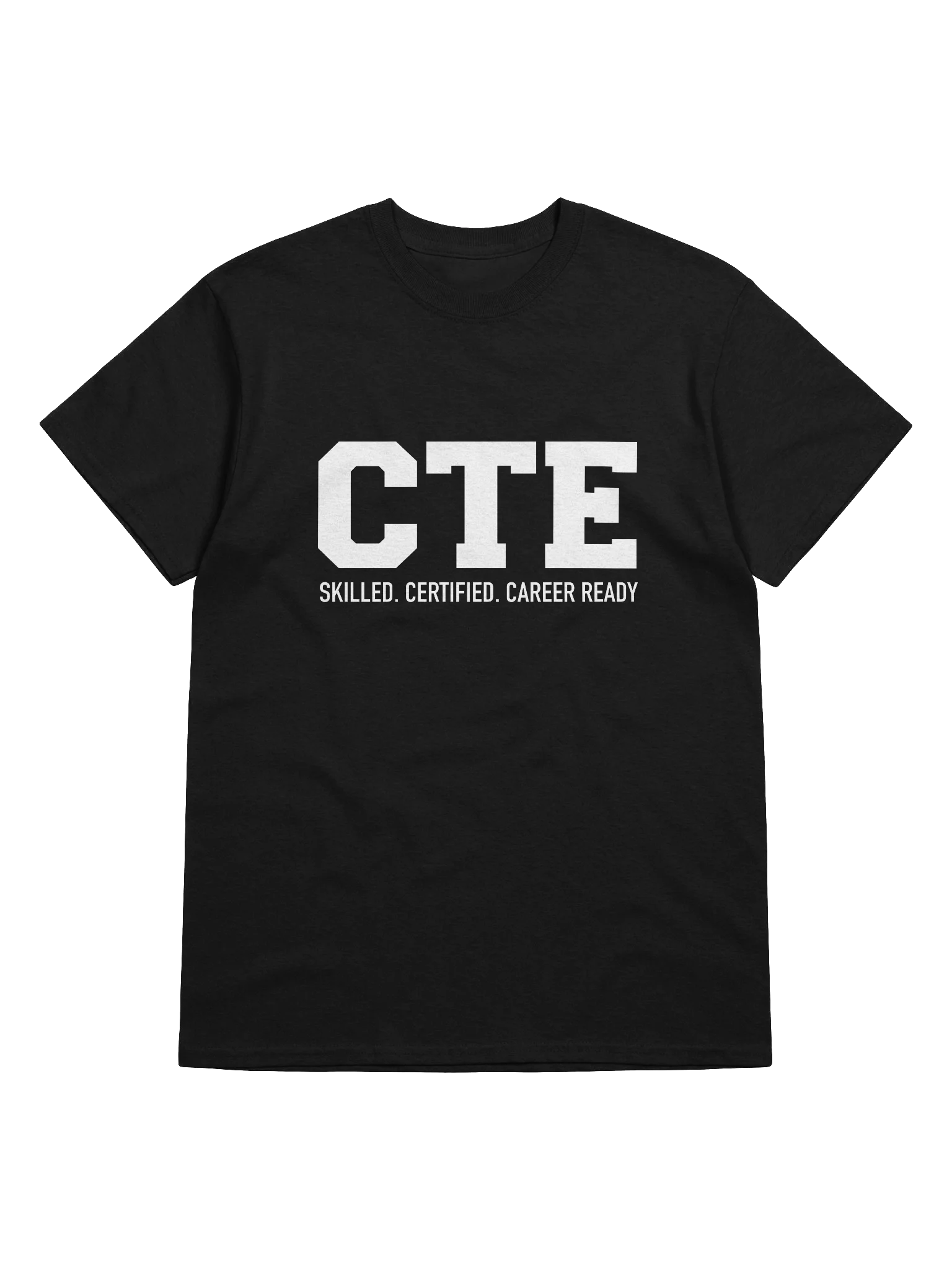 CTE Tee Skilled. Certified. Career-Ready. product image (7)