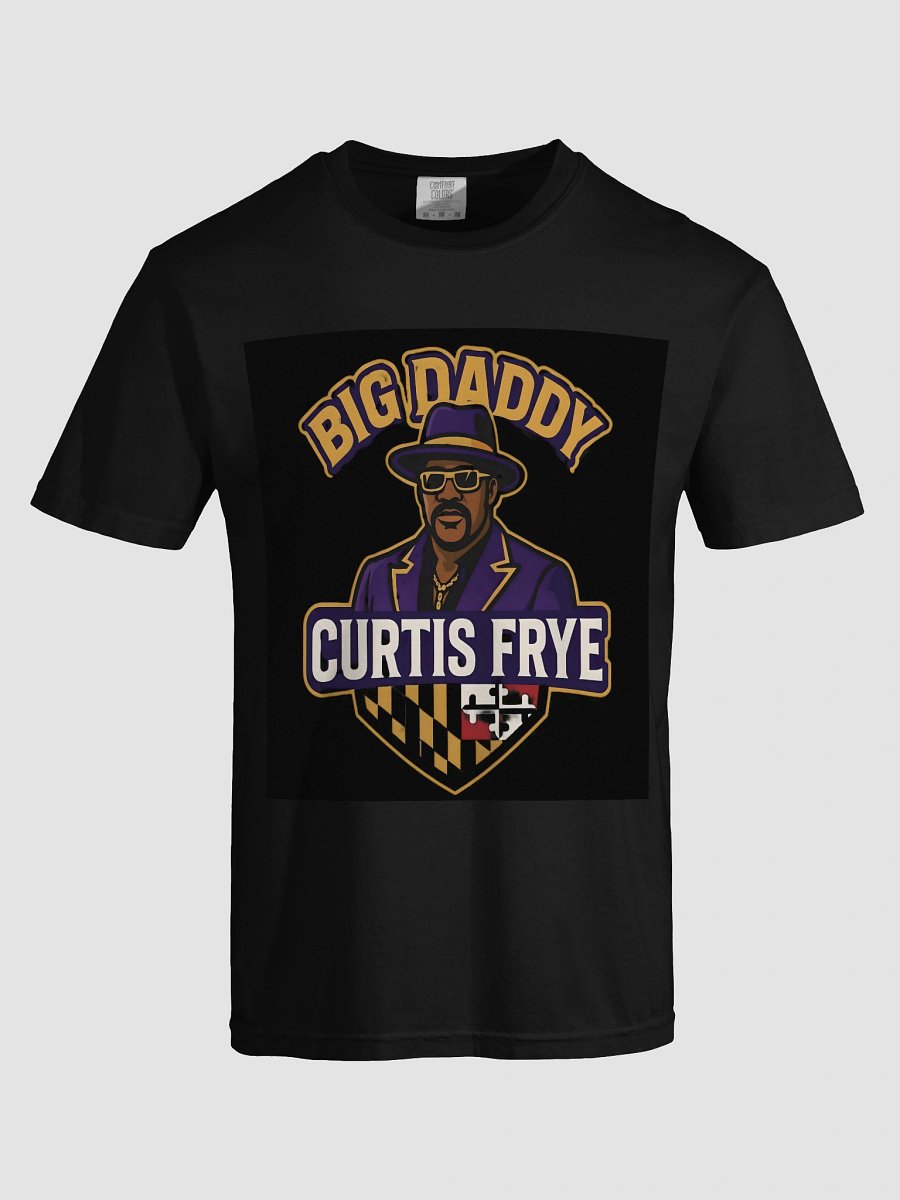 Big Daddy Curtis Frye Tshirt product image (5)