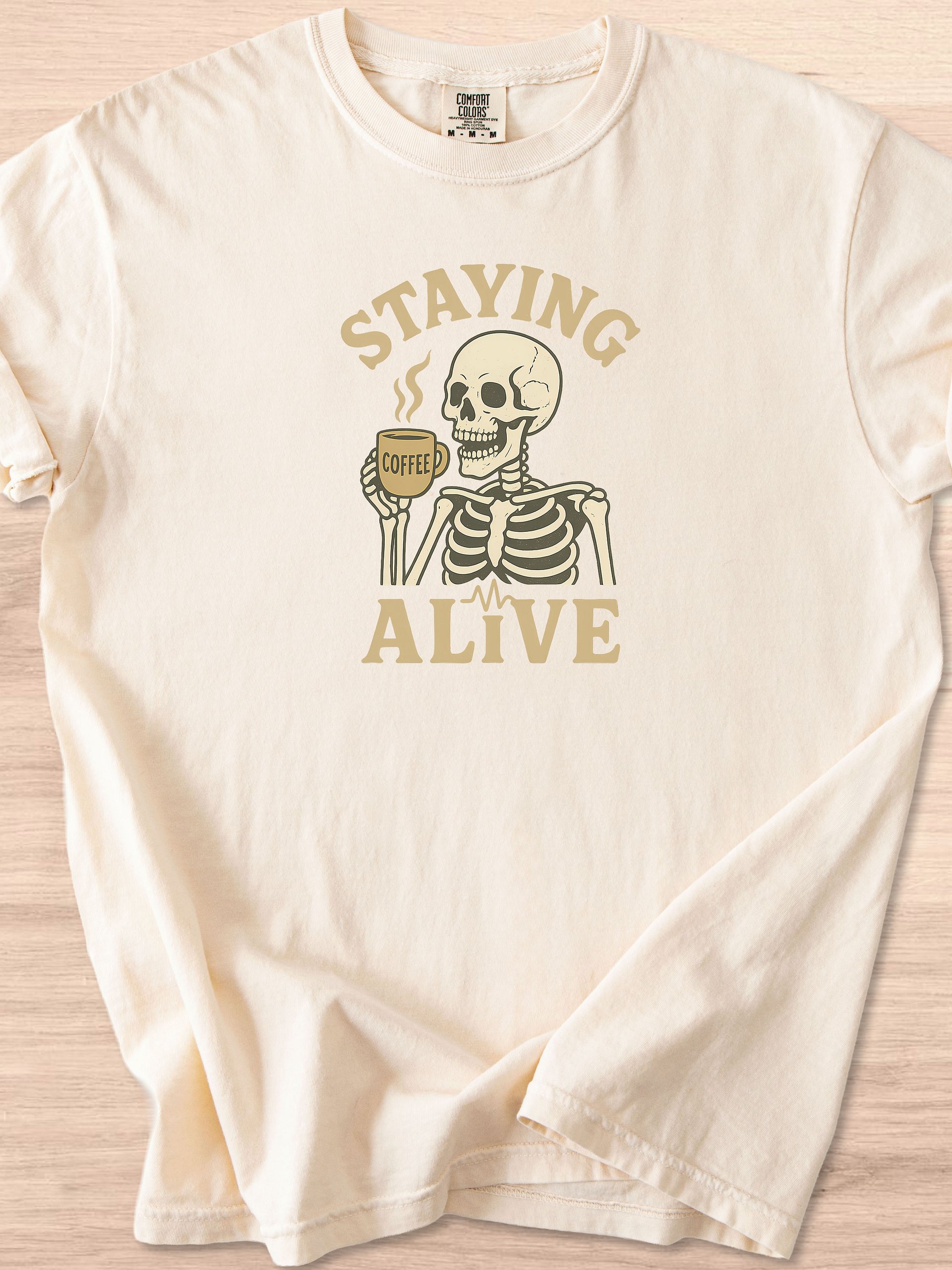 Staying Alive Coffee Lover Tee product image (37)