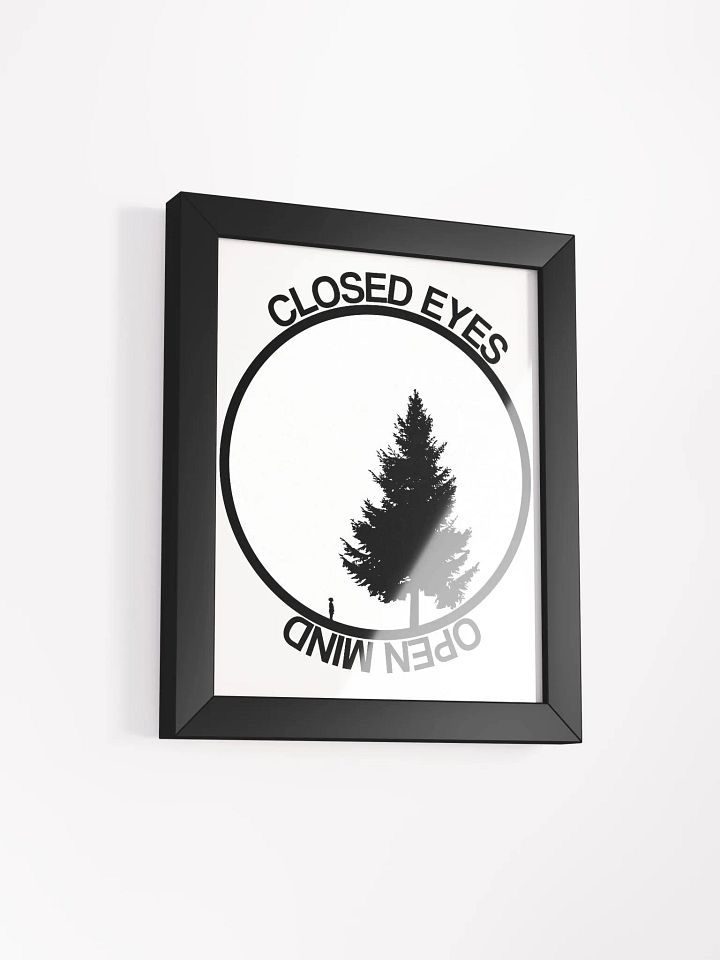 Closed Eyes, Open Mind (Framed Poster) product image (12)