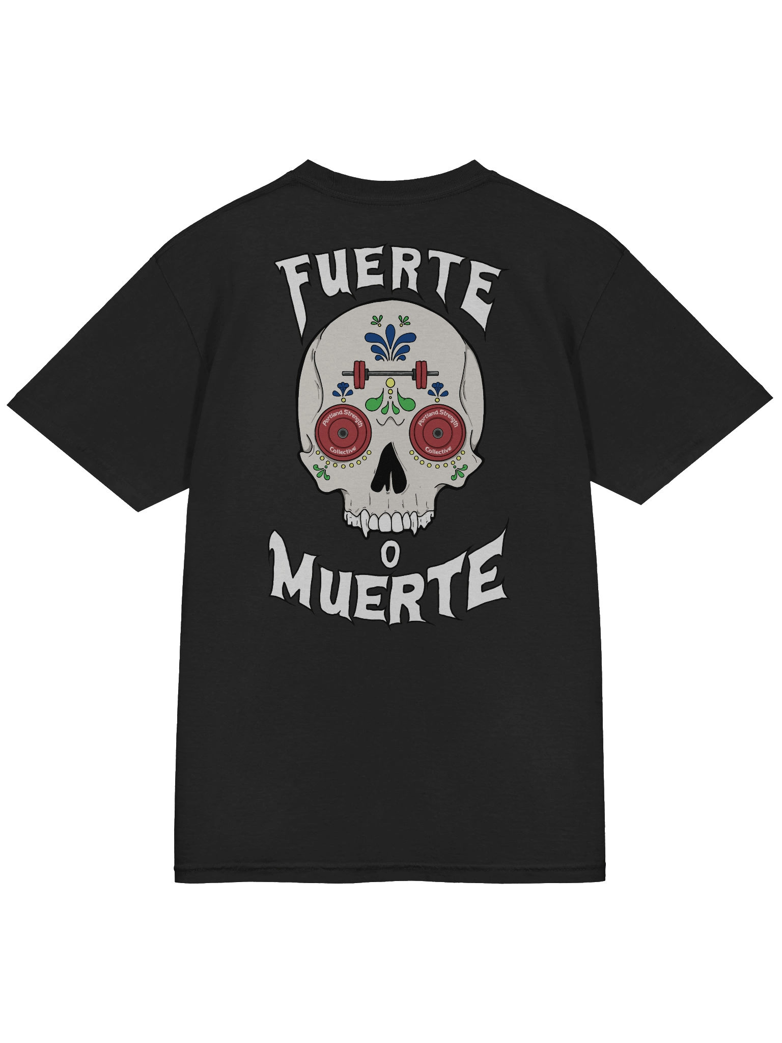 Fuerte o Muerte Tee product image (4)