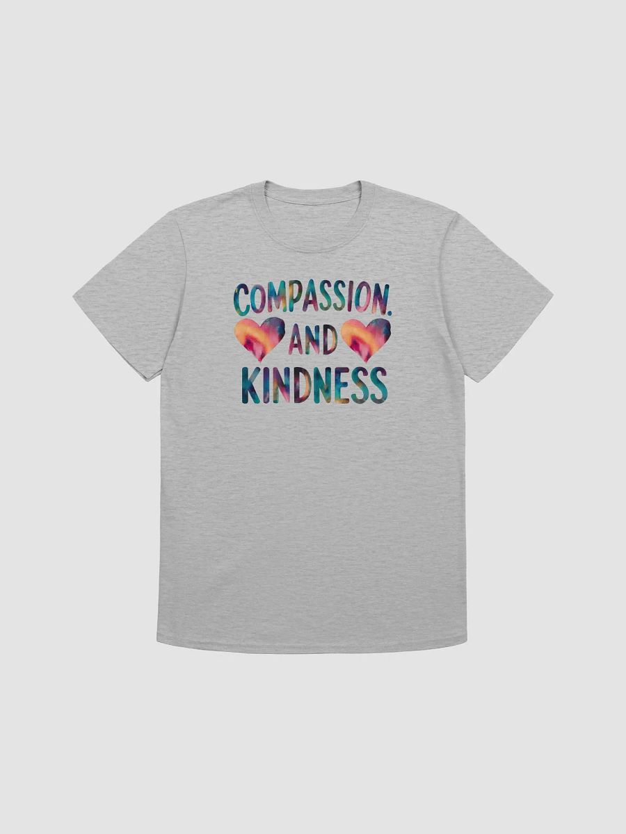 Compassion and Kindness Unisex T-Shirt product image (1)