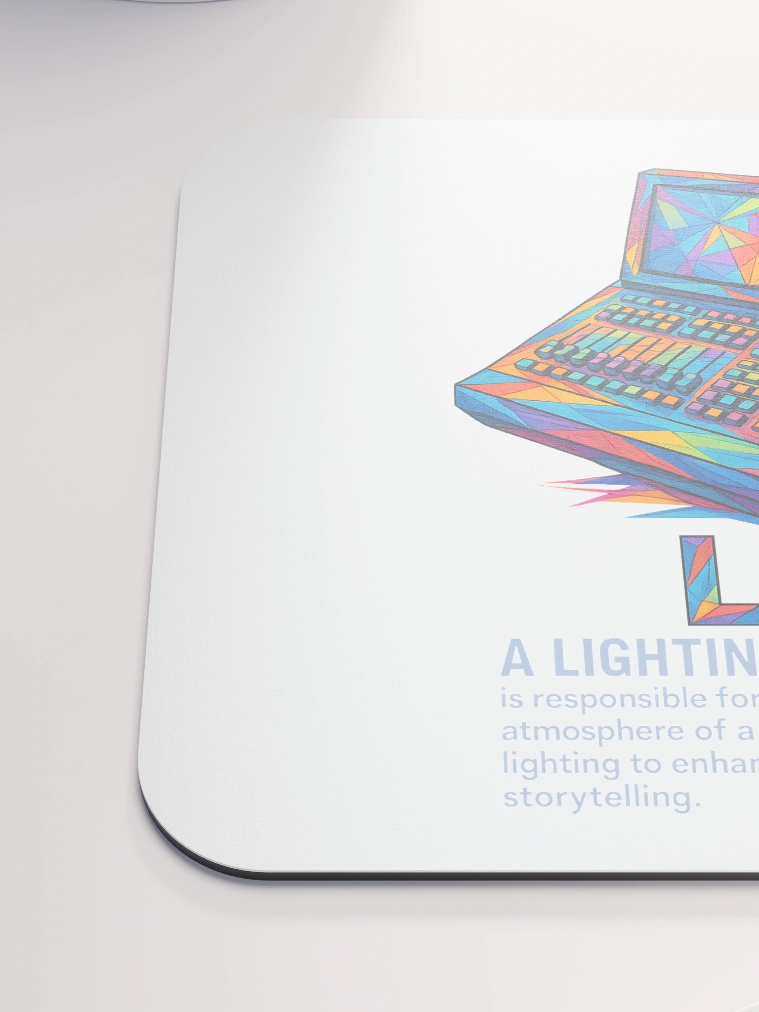 Theatrically Jerry: "LD (Light Designer) Prismatic Series" Mouse Pad product image (6)
