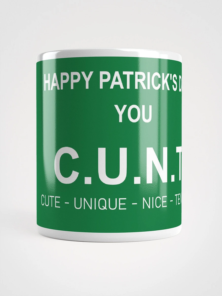 Happy St Patricks Day you C.U.N.T product image (1)