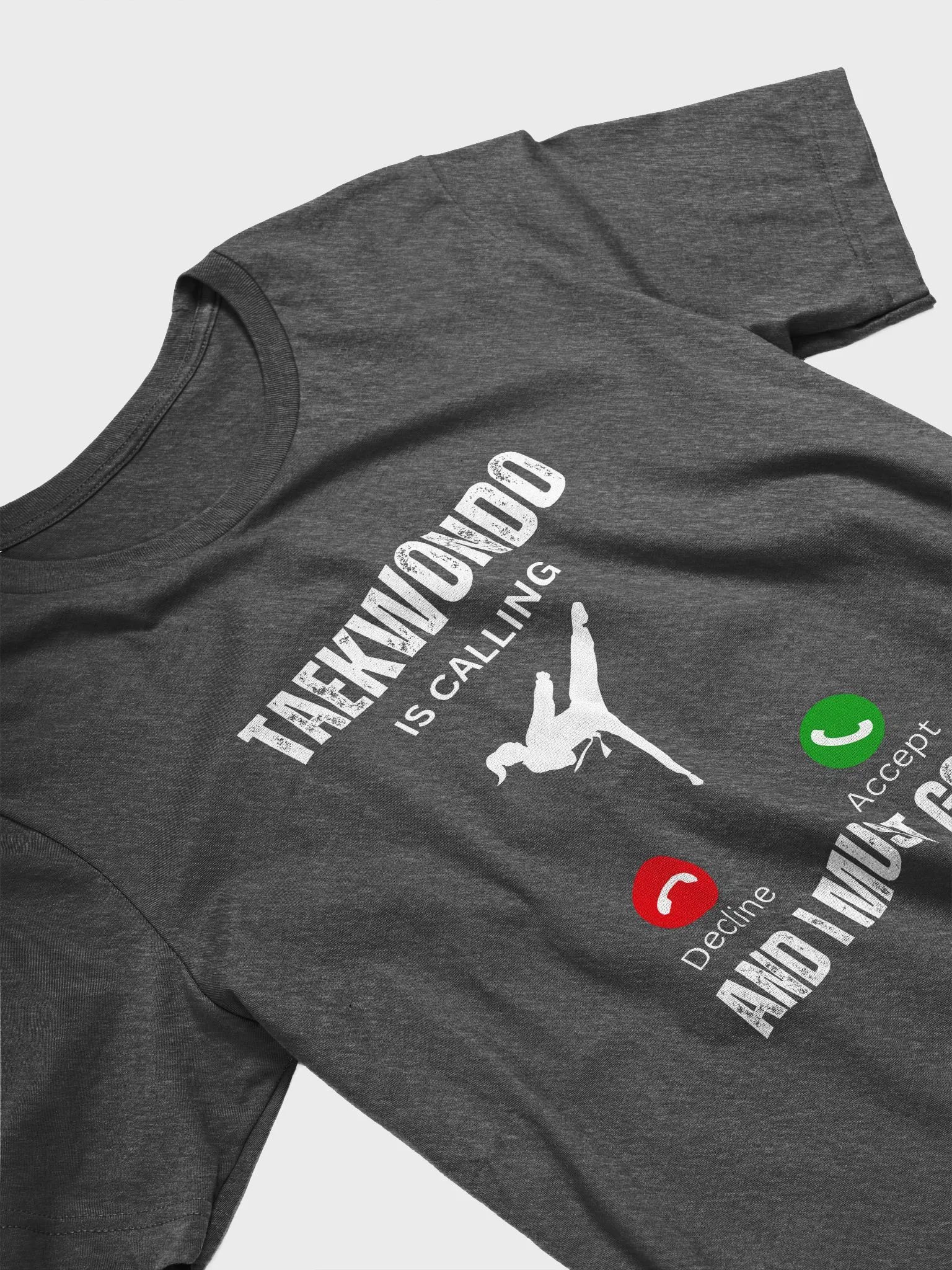 Taekwondo Calls And I Have To Go - Unisex T-shirt Bella Canvas 3001 product image (12)