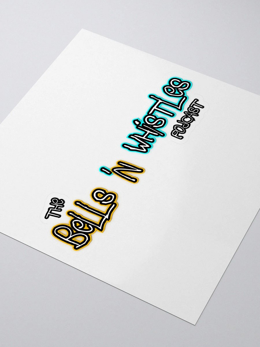 The Bells 'N Whistles Podcast Kiss Cut Sticker product image (3)