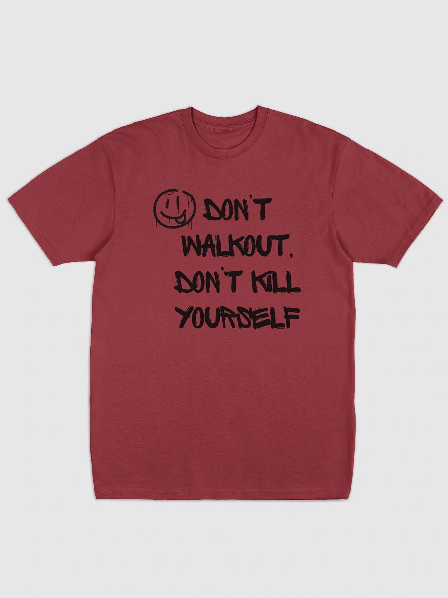 Don't Walk Out T product image (2)