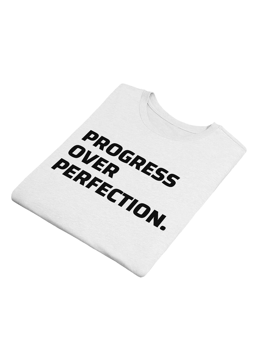 "Progress Over Perfection" | TSHIRT product image (4)