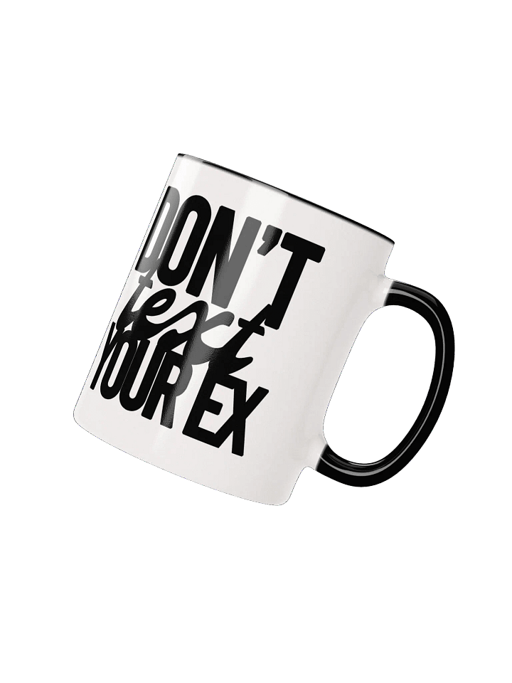 Don't Text Your Ex - Mug product image (15)