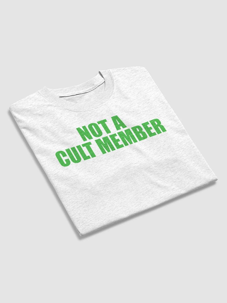 Not A Cult Member Shirt (Green Text) product image (17)