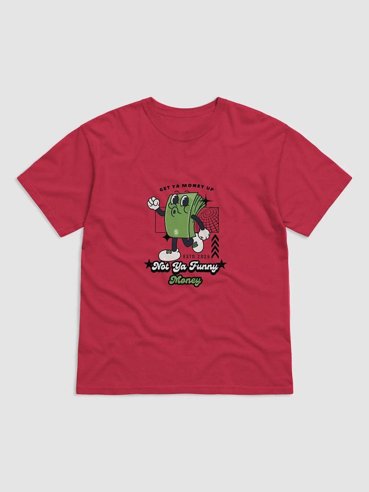 Not Ya Funny Money Cartoon T-Shirt product image (3)