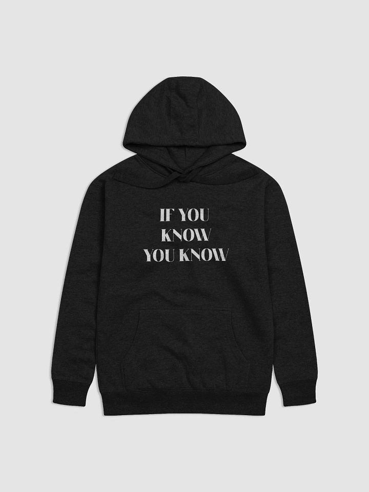 IF YOU KNOW,YOU KNOW(WHITE PRINT) product image (1)