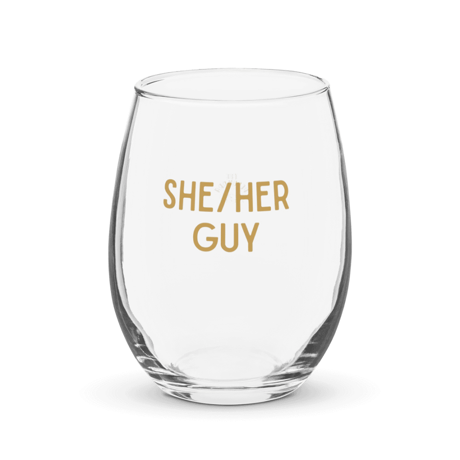 She-Her Guy Stemless Wine Glass product image (4)
