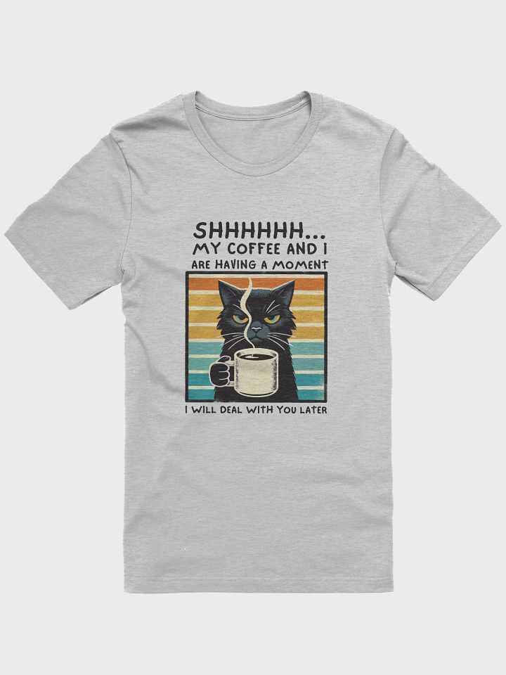 Serious Cat Coffee Moment T-Shirt product image (4)