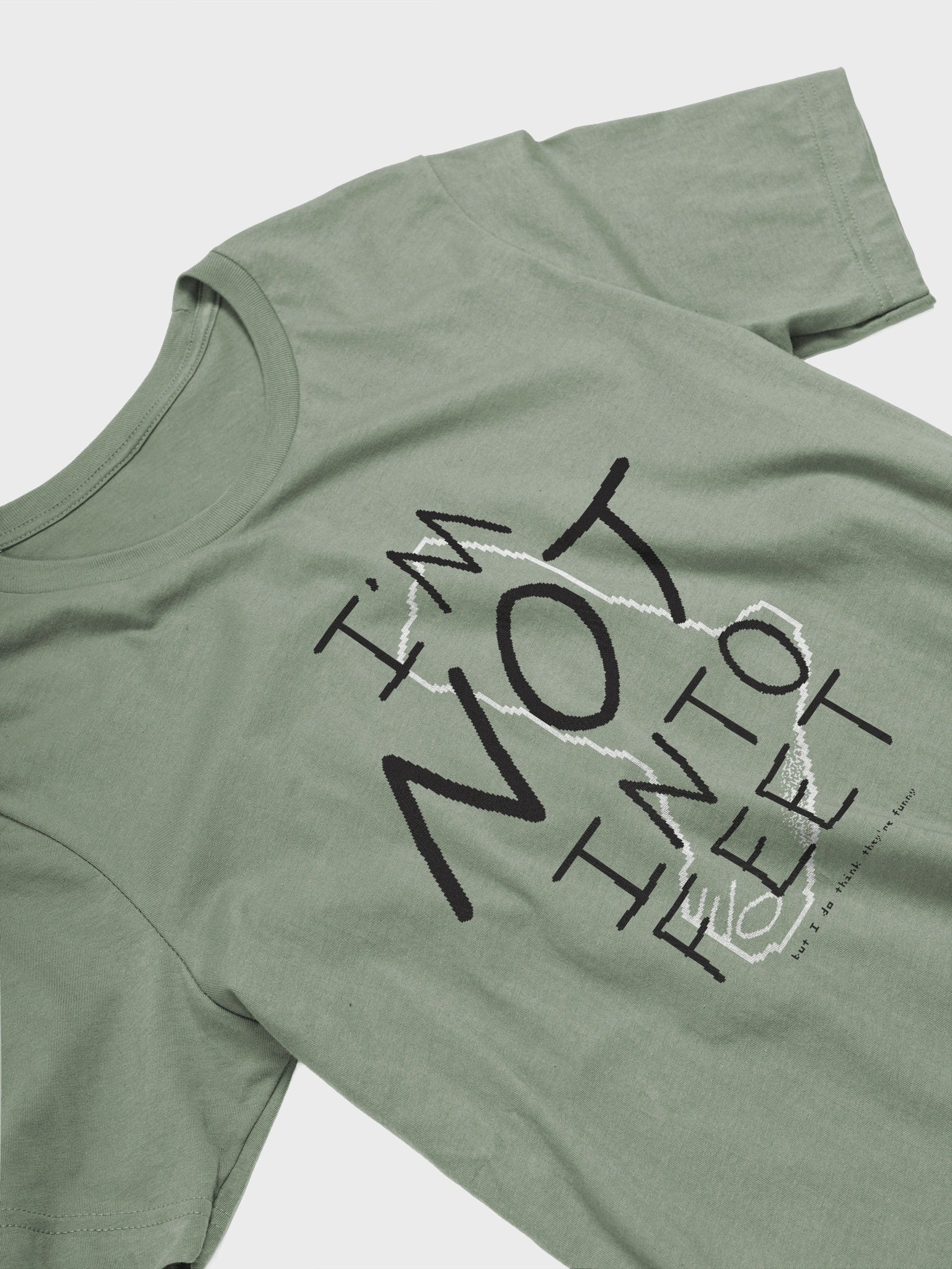 Not Into Feet Shirt product image (3)