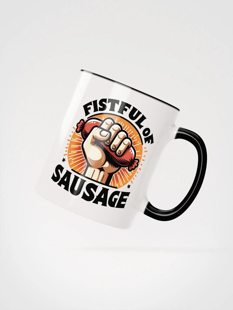 Fistfull of Sausage Mug product image (27)