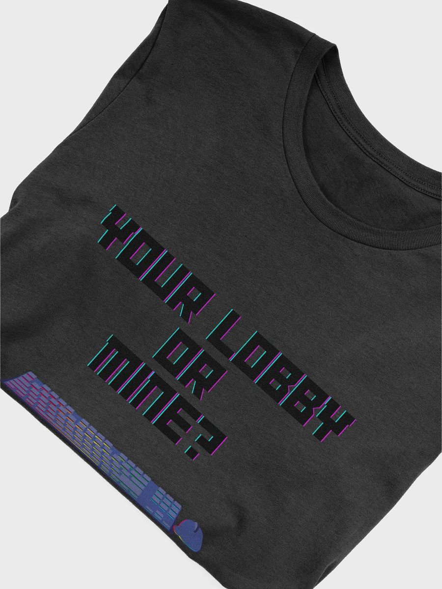 Your Lobby Or Mine? MnK Tee product image (5)