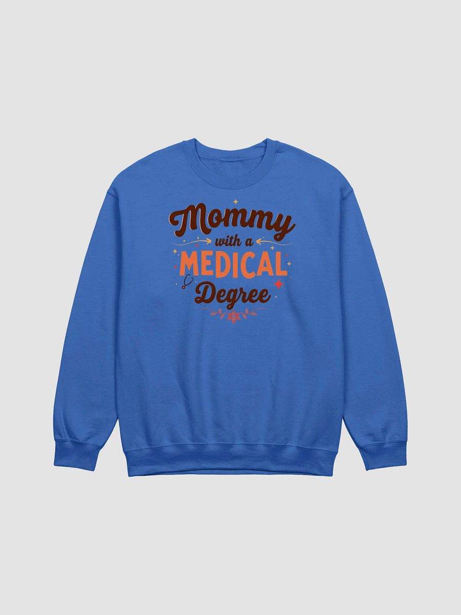 Mommy with a Medical Degree Crewneck Sweatshirt product image (12)