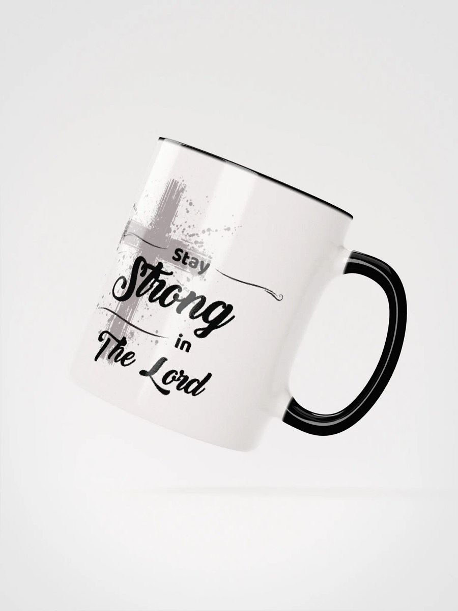 Stay Strong in the Lord | Mug product image (2)