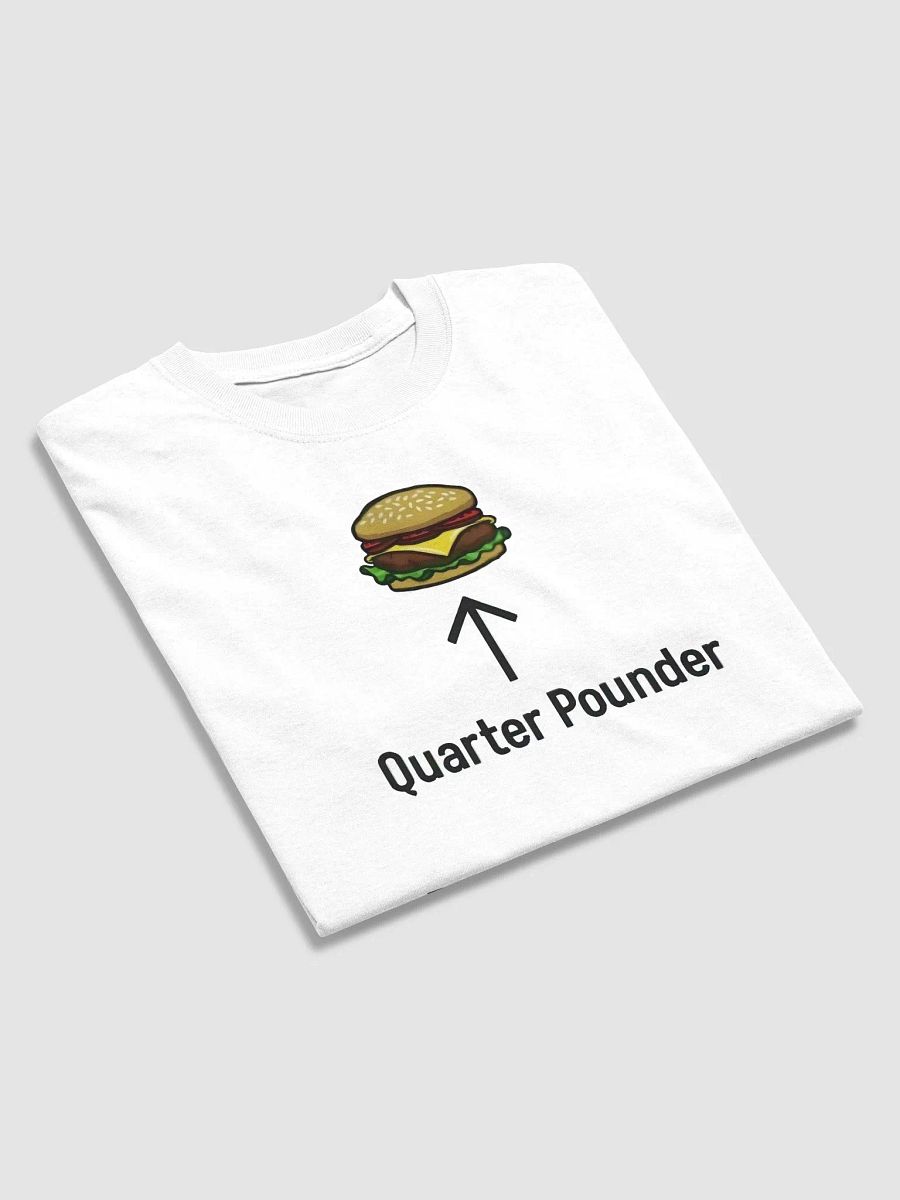 Quarter Pounder Daughter Pounder Shirt product image (4)