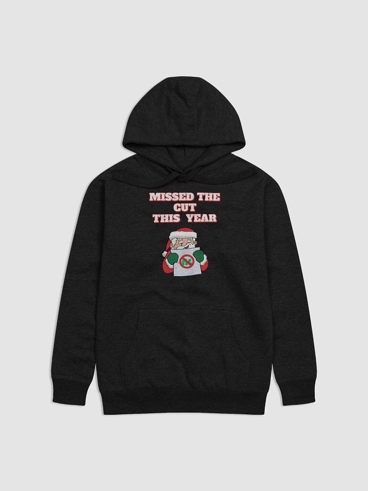 Missed The Cut This Year - Santa Christmas Hoodie product image (3)