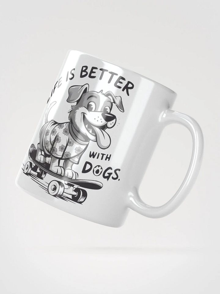 Skateboarding Life is Better With Dogs Mug product image (5)