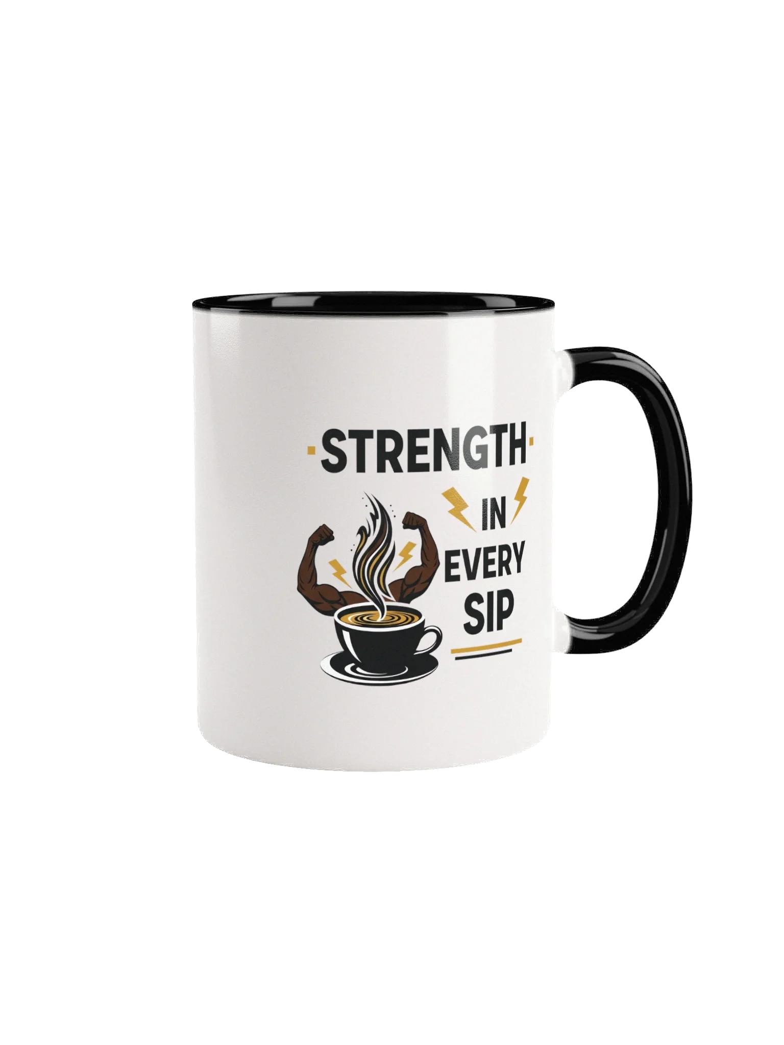 Strength in Every Sip Mug – Motivational Coffee Cup for Daily Empowerment & Confidence Boost product image (1)