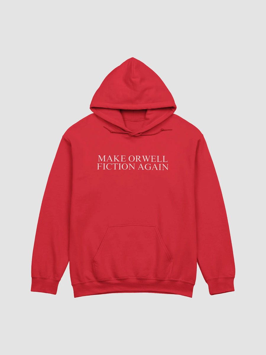 Make Orwell fiction again Hoodie product image (6)
