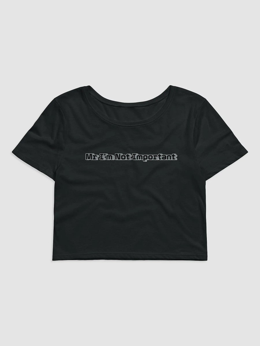 Women's Crop Tee - Mr I'm Not Important product image (1)