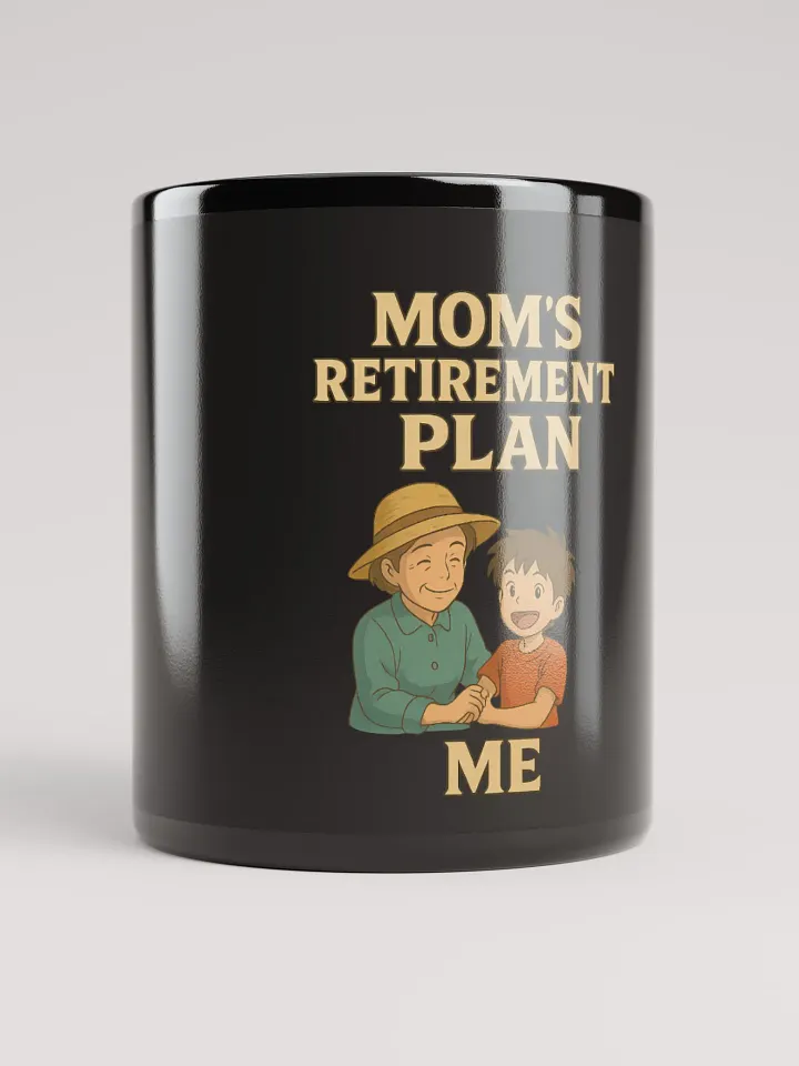 Mom's Retirement Plan Mug product image (1)