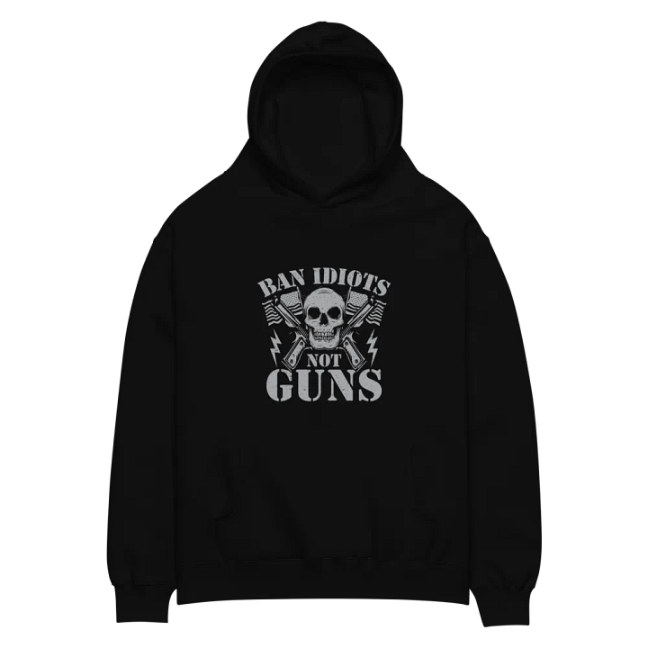 Premium Oversized Hoodie – “Ban Idiots, Not Guns” product image (4)