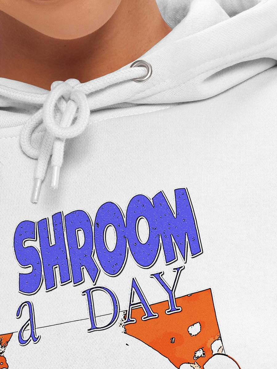 "Shroom a Day" Hoodie product image (7)
