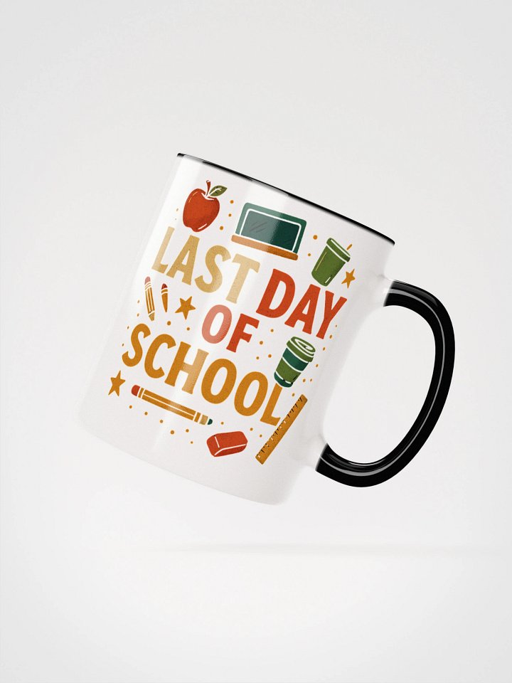 Last Day of School Mug – Colorful Teacher Coffee Cup product image (21)