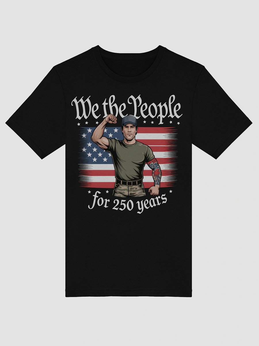 We The People 250 Years T-Shirt product image (5)