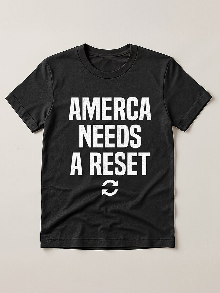 America Needs A Reset Vintage T-shirt product image (1)