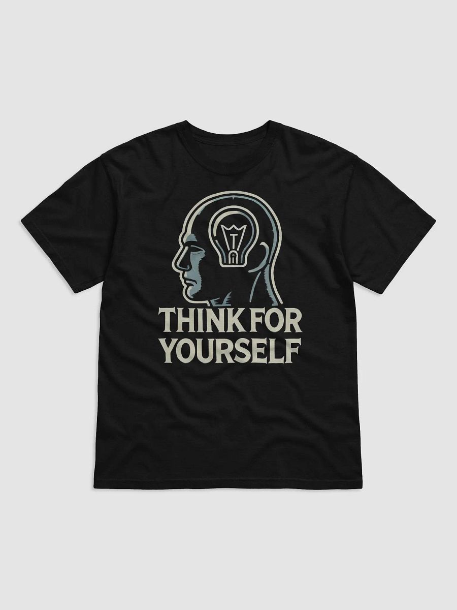 Think For Yourself T-Shirt product image (1)