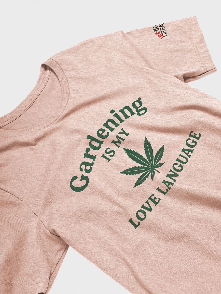 Gardening is My Love Language T-Shirt product image (21)