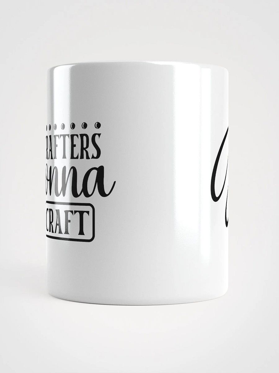 Crafters Gonna Craft White Glossy Mug product image (5)