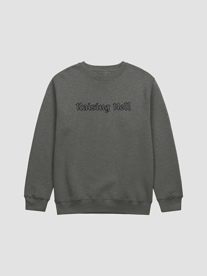 Raising Hell Unisex Long Sleeve Sweatshirt Top product image (4)