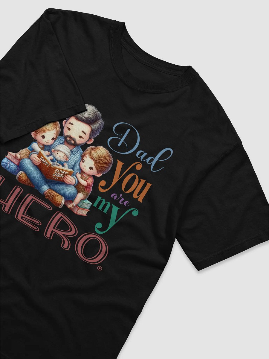 Dad You are my Hero T-Shirt product image (4)