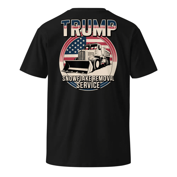 Trump Snowflake Removal Service T-Shirt product image (6)