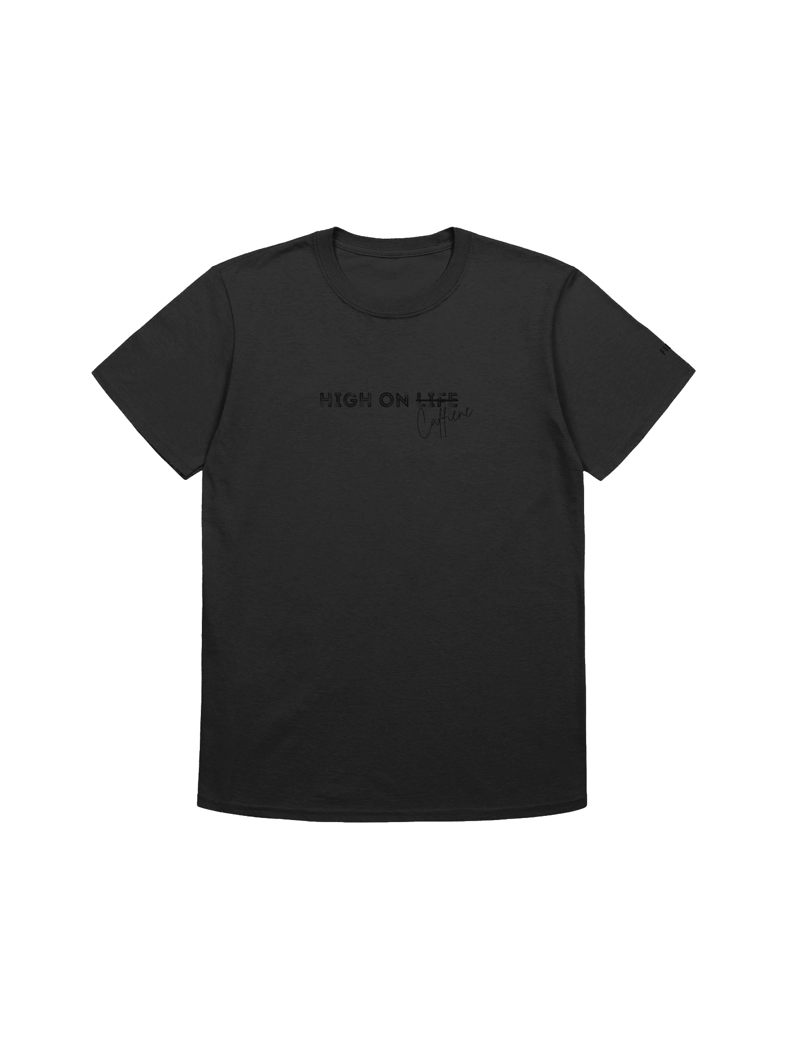 High on Caffiene - Unisex T-shirt product image (1)