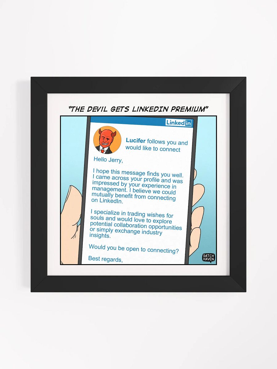 "The Devil gets LinkedIn Premium" framed poster (10″×10″) product image (1)