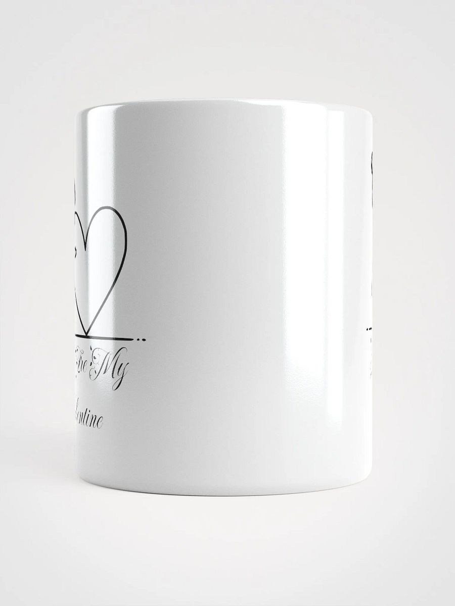 You Are My Valentine mug product image (4)