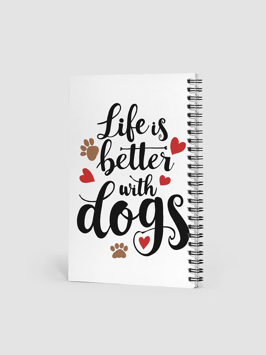 Life is Better with Dogs, spiral bound notebook product image (2)