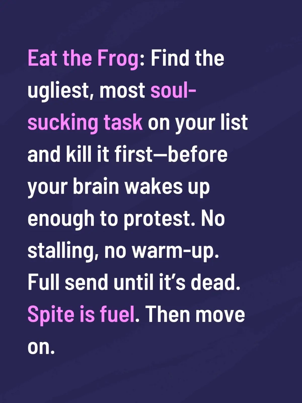 Start your day by smashing the biggest, meanest task on your list-the one you’ve been dodging like a bad opening act. No stalling, no “I’ll ease into it,” just full-volume chaos until it’s done. The sooner you crush it, the sooner you can crank up the good stuff and ride the rest of your day like the headliner you are. #SmashYourMorningFrog #RockKingRules #ChaosProductivity #MorningMotivation #DoTheHardThing #RKBD #GetItDone #RockNRollMindset #StartLoudFinishLouder #AntiProcrastination #WorkLikeARockstar#fyp #foryoupage #foryou #rockkingbobbyd #rockkingradioshow 